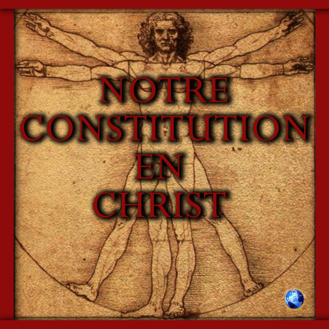 Notre Constitution En Christ