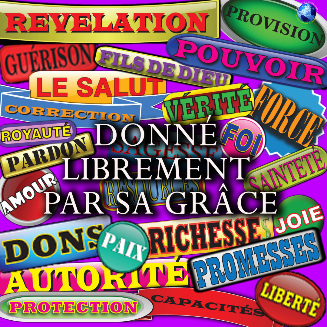 Donné Librement Par Sa Grâce