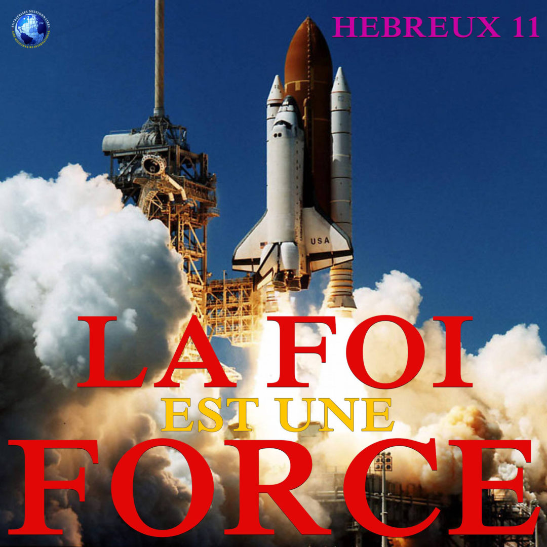La Foi Est Une Force