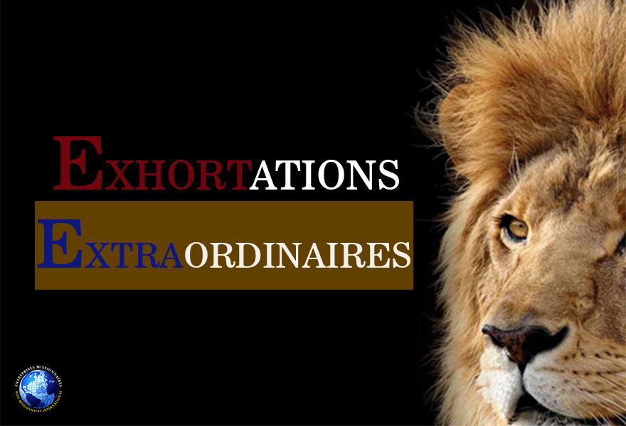 Exhortations Extraordinaires