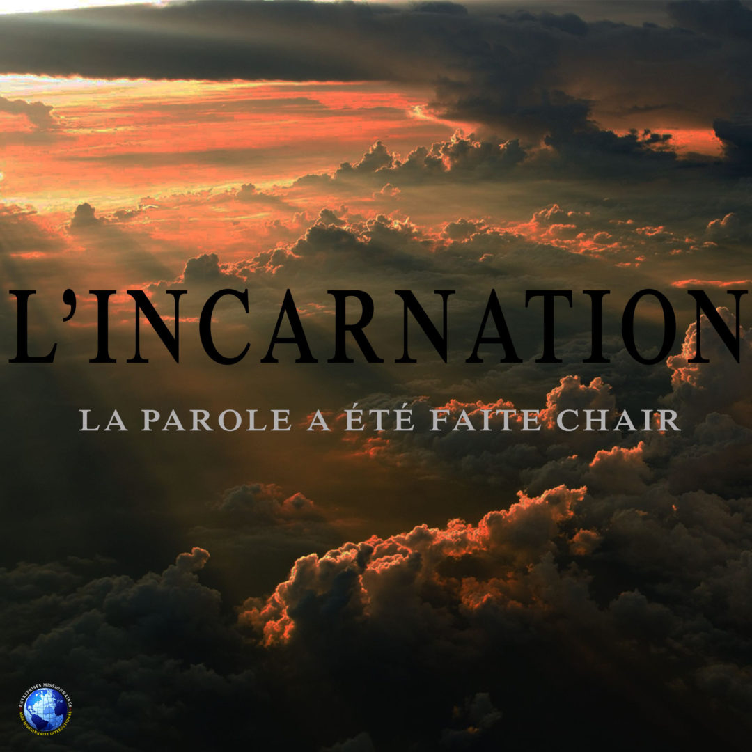 L&rsquo;Incarnation