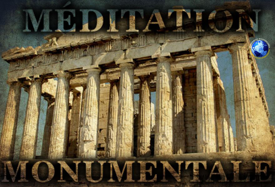 Méditation Monumentale