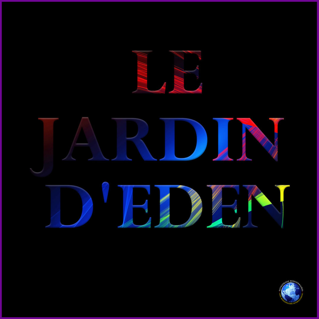 Le Jardin D&rsquo;Eden