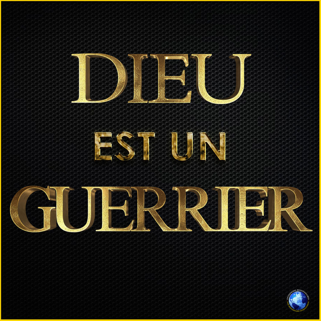 Dieu Est Un Guerrier