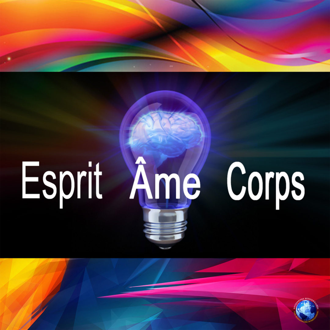 Esprit – Âme – Corps